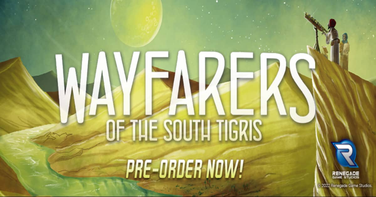 Wayfarers of the South Tigris preorders for Wayfarers of the South Tigris board game.