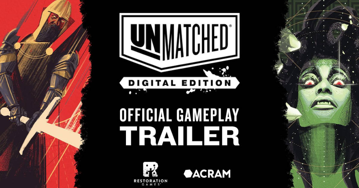 Art and trailer for the upcoming Unmatched: Digital Edition.
