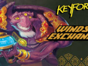 “Keyforge: Winds of Exchange” Might Be the Key to Reviving Keyforge Keyforge's Winds of Exchange
