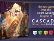 “Cascadia” Designer’s New Board Game “Tabriz” Just Launched on Kickstarter The Gamefound campaign for Tabriz.