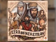 Garphill Games Reveals Ezra and Nehemiah Set for 2024 Garphill Games' Ezra and Nehemiah