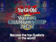 Konami Announces More Details for the 2023 Yu-Gi-Oh! Championship Konami's Yu-Gi-Oh! 2023