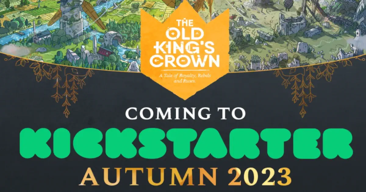 The Old King's Crown coming to Kickstarter in August 2023.
