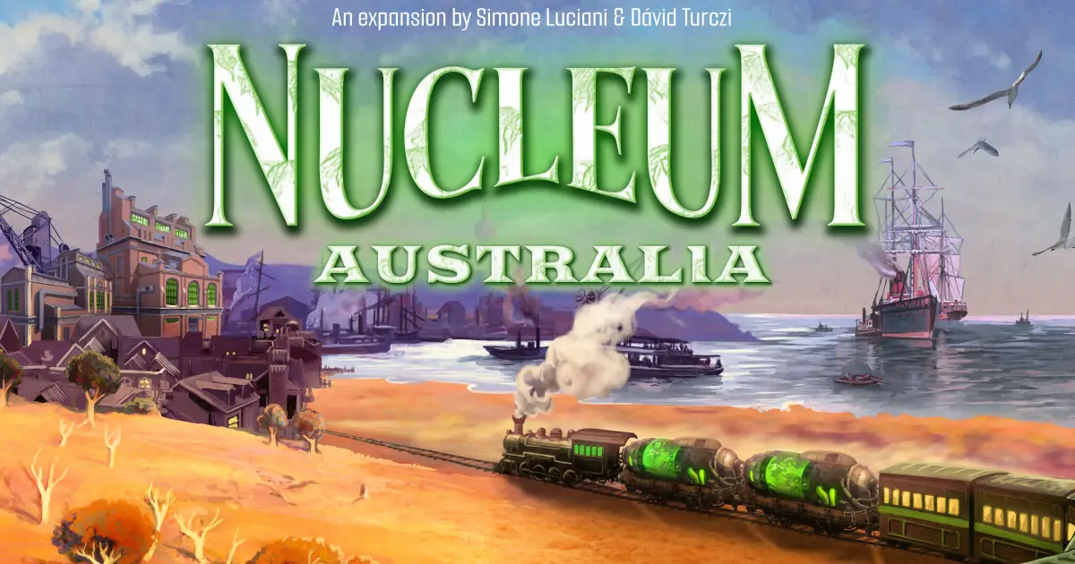Board & Dice's Nucleum: Australia, an expansion to the Nucleum base game.